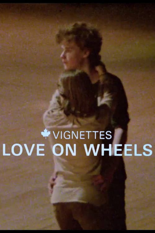 Canada Vignettes: Love on Wheels (1979) poster