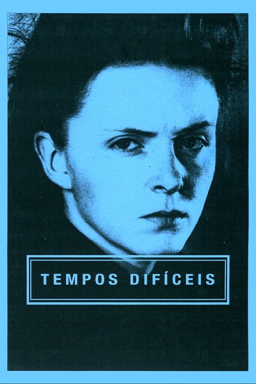 Tempos Difíceis (1988) poster