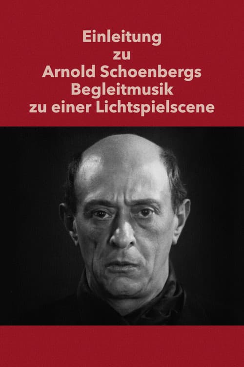 Einleitung zu Arnold Schoenbergs Begleitmusik zu einer Lichtspielscene (1973) poster