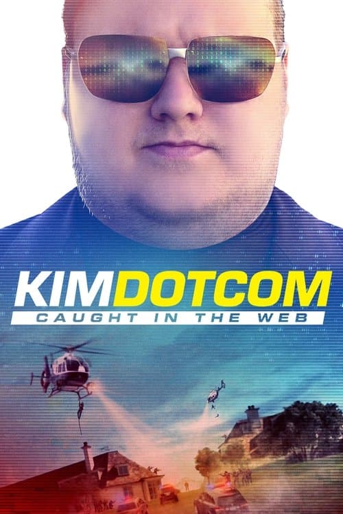Kim Dotcom: Caught in the Web (2017) poster