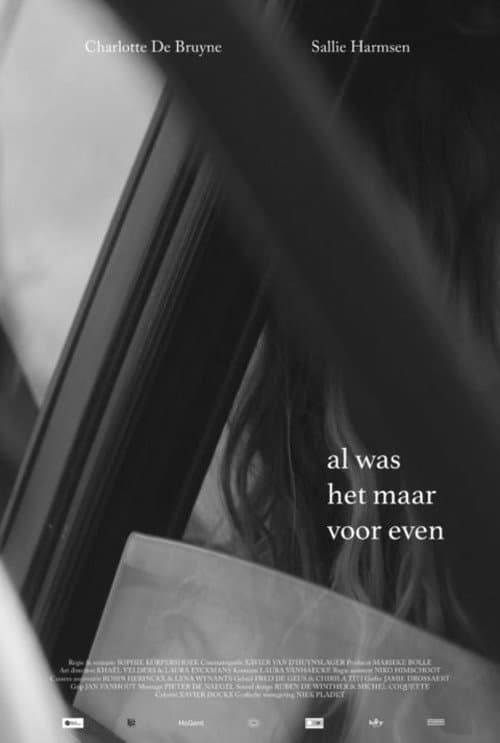 Al was het maar voor even (2017) poster