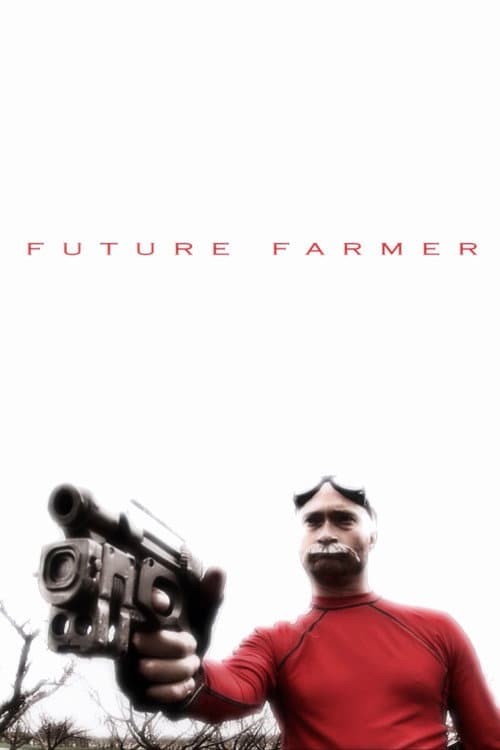Future Farmer (2008) poster