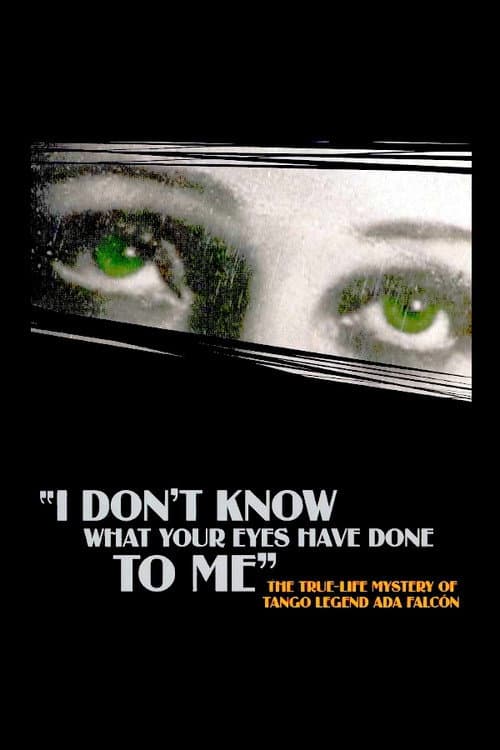 Yo no sé qué me han hecho tus ojos (2003) poster
