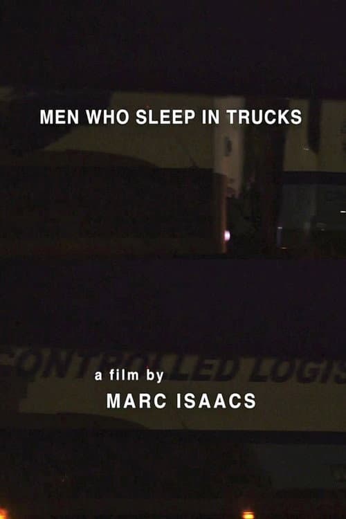 Men Who Sleep in Trucks (2016) poster