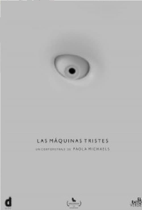 Las máquinas tristes (2021) poster