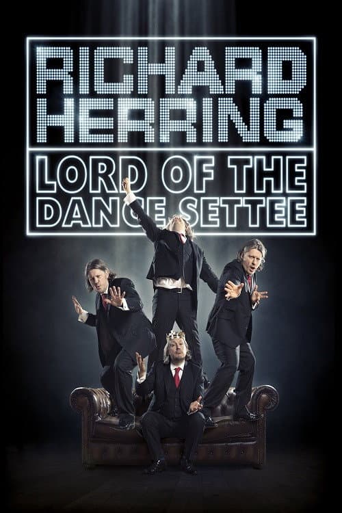 Richard Herring: Lord of the Dance Settee (2015) poster