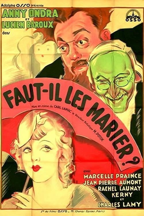 Faut-il les marier ? (1932) poster