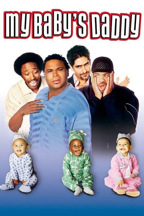 My Baby's Daddy (2004) poster