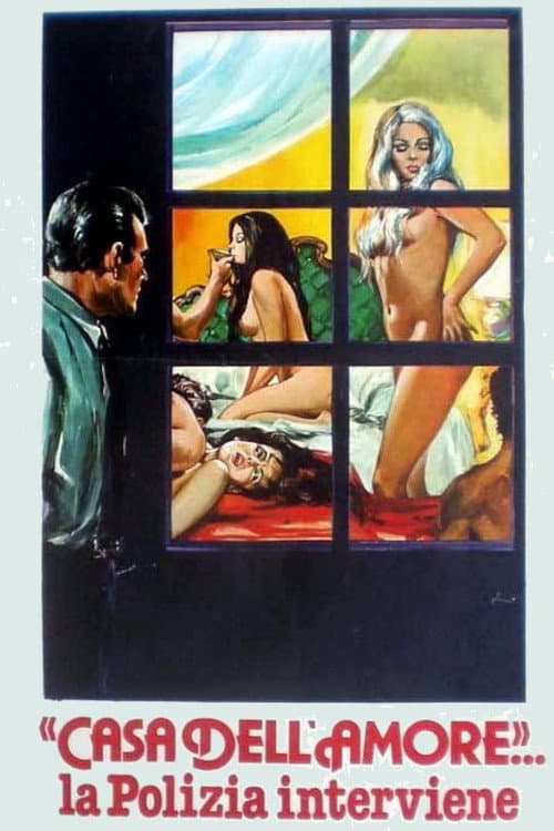 Casa dell'amore... la polizia interviene (1978) poster