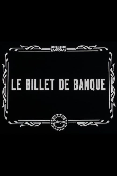 Le Billet de banque (1907) poster