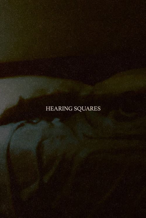 Hearing Squares (2024) poster