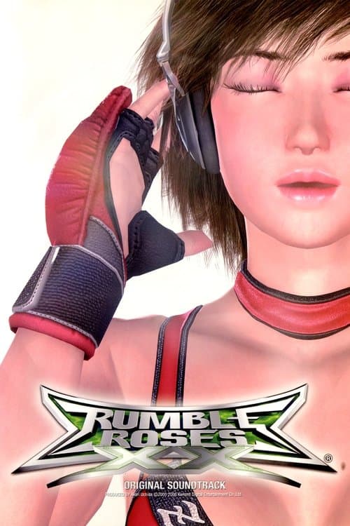 「RUMBLE ROSES XX」オリジナル・サウンドトラック (2006) poster