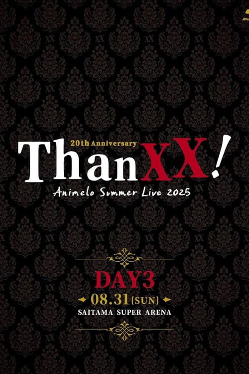 Animelo Summer Live 2025 - ThanXX! - DAY3 (2025) poster