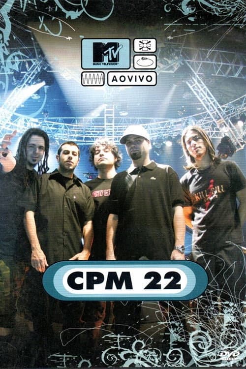MTV ao Vivo: CPM 22 (2006) poster