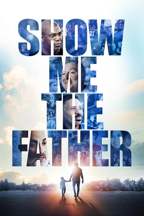 Show Me the Father (2021) poster