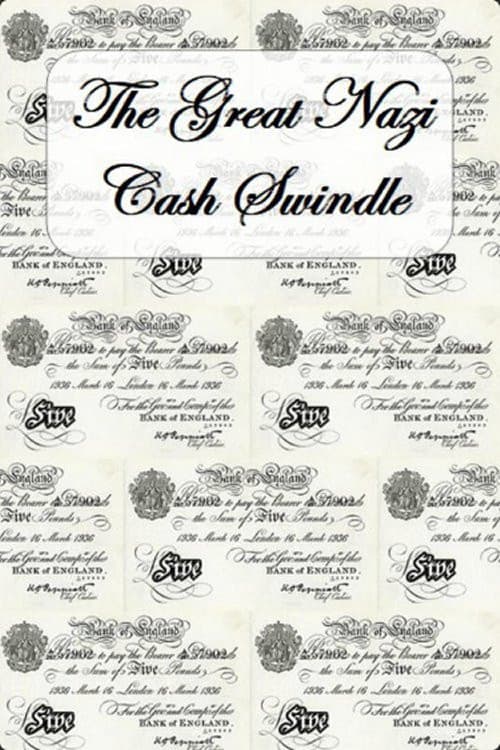 The Great Nazi Cash Swindle (2004) poster