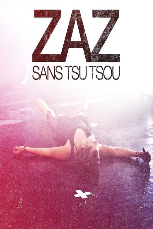 ZAZ - Sans Tsu Tsou (2011) poster