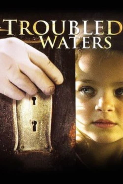 Troubled Waters (2006) poster
