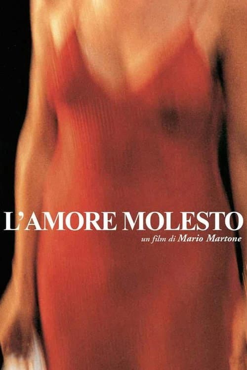 L'amore molesto (1995) poster
