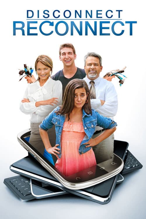 Disconnect. Reconnect (2013) poster