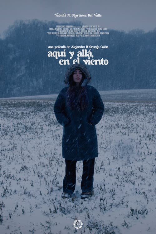 Aquí y Allá, en el Viento (2026) poster