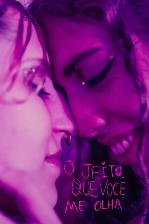 O Jeito Que Você Me Olha (2025) poster