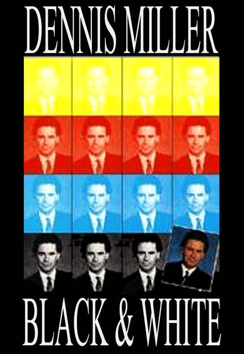 Dennis Miller: Black and White (1990) poster