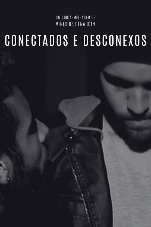 Conectados e Desconexos (2019) poster
