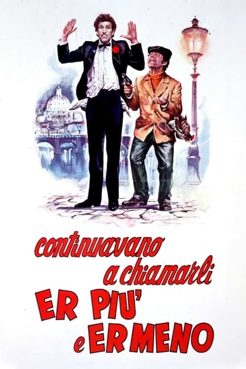 Continuavano a chiamarli... er più e er meno (1972) poster