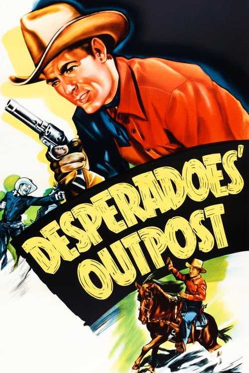 Desperadoes' Outpost (1952) poster