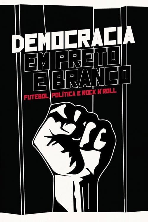 Democracia em Preto e Branco (2014) poster