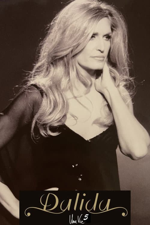 Dalida - Une Vie - 5 (2008) poster