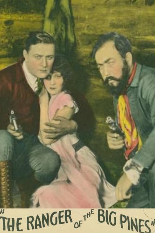 Ranger of the Big Pines (1925) poster