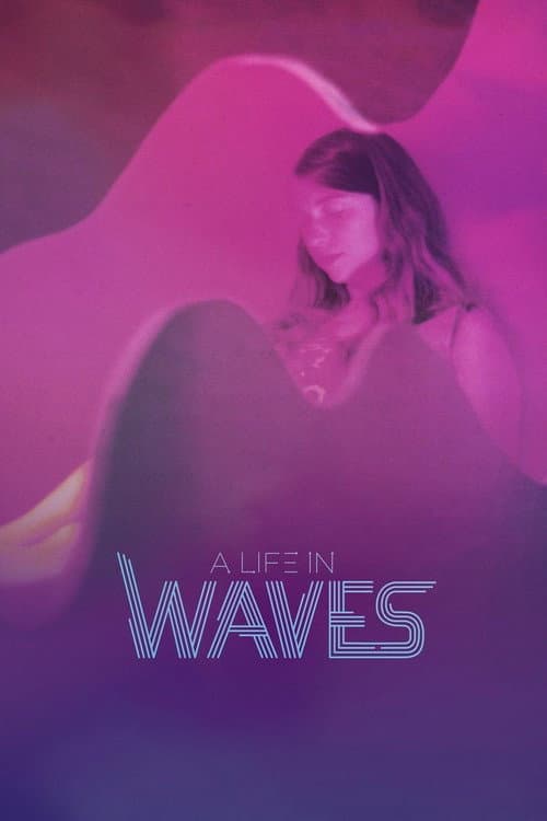 A Life in Waves (2017) poster