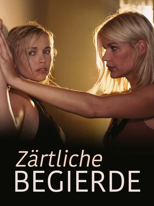 Zärtliche Begierde (1999) poster