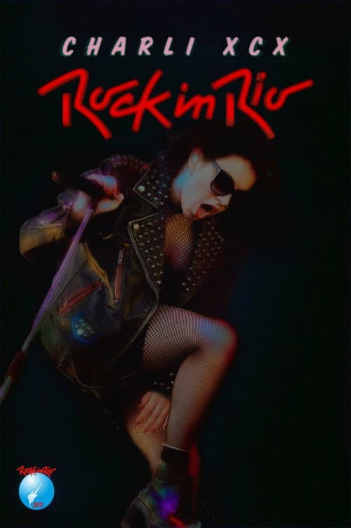 Charli XCX Live: Rock In Rio USA (2015) poster