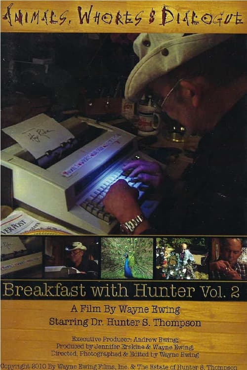 Animals, Whores & Dialogue: Breakfast with Hunter Vol. 2 (2010) poster