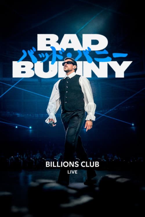 Billions Club Live with Bad Bunny: A Concert Film (2026) poster