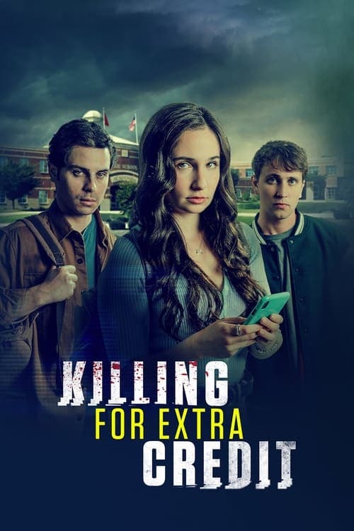 Killing for Extra Credit (2024) poster