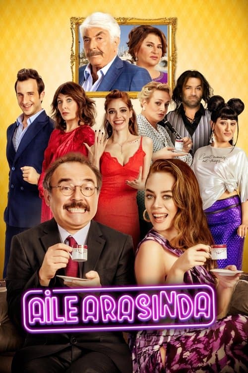 Aile Arasında (2017) poster