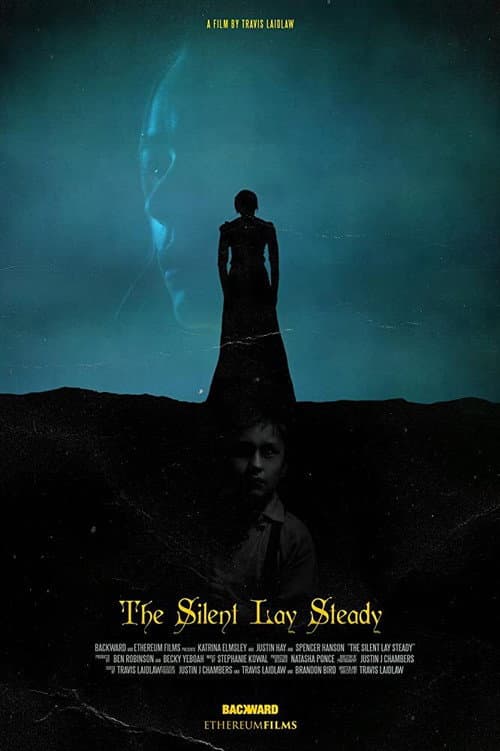 The Silent Lay Steady (2020) poster