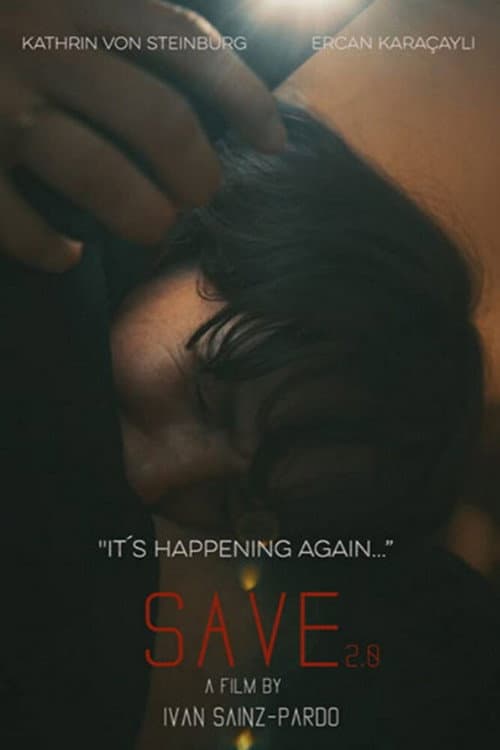 Save 2.0 (2019) poster