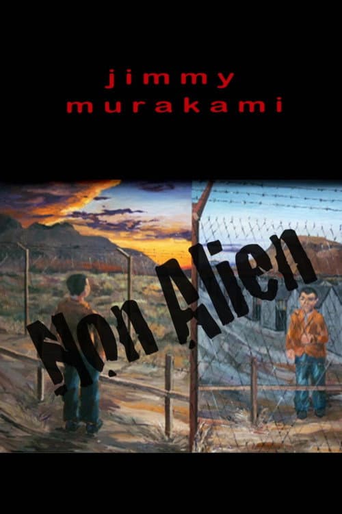 Jimmy Murakami: Non-Alien (2010) poster