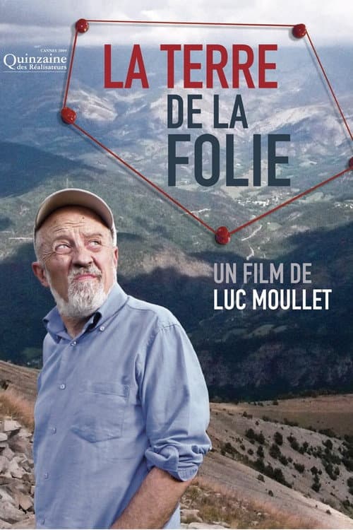 La Terre de la folie (2009) poster
