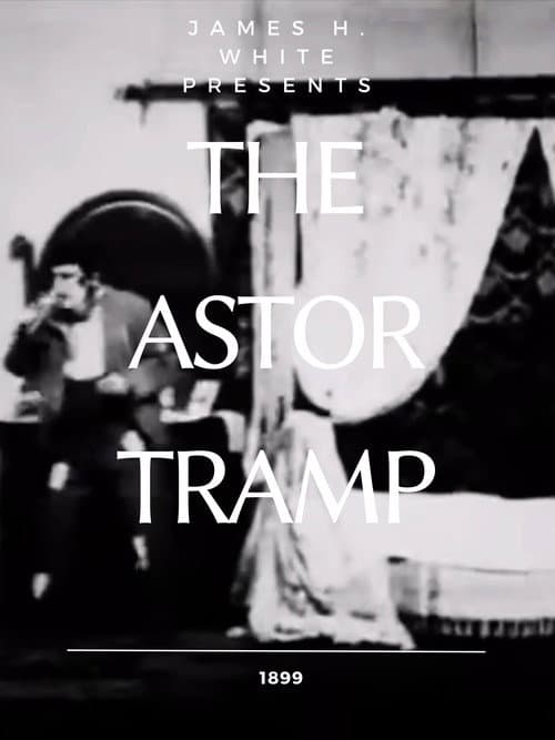 The Astor Tramp (1899) poster