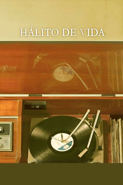 Hálito de vida (2012) poster