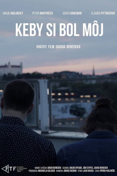 Keby si bol môj (2017) poster