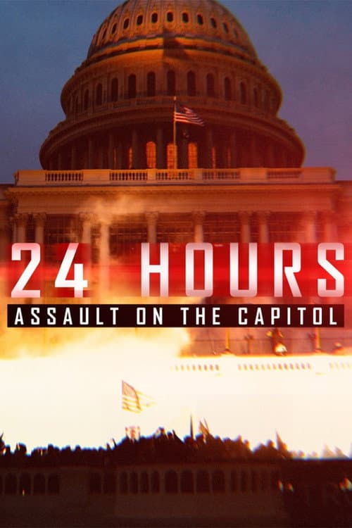 24 Hours: Assault on the Capitol (2021) poster