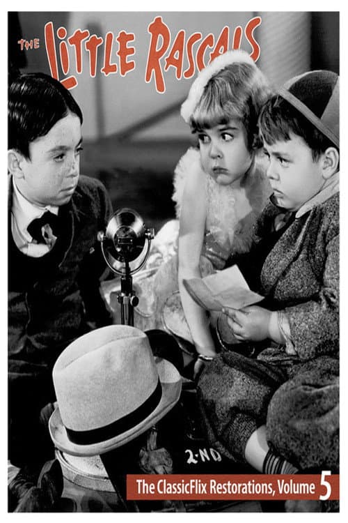 The Little Rascals - The ClassicFlix Restorations, Volume 5 (2022) poster