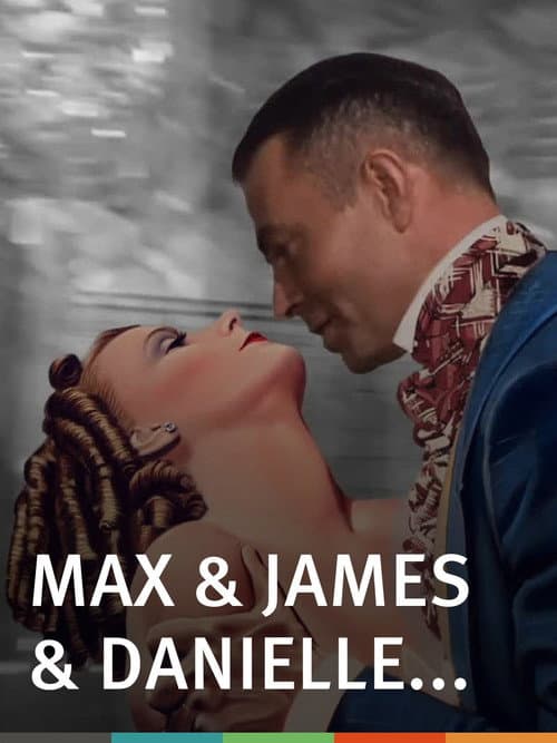 Max & James & Danielle (2015) poster